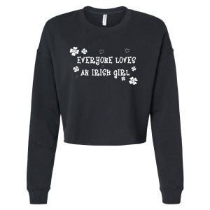 Everyone Loves An Irish Girl Cropped Pullover Crew