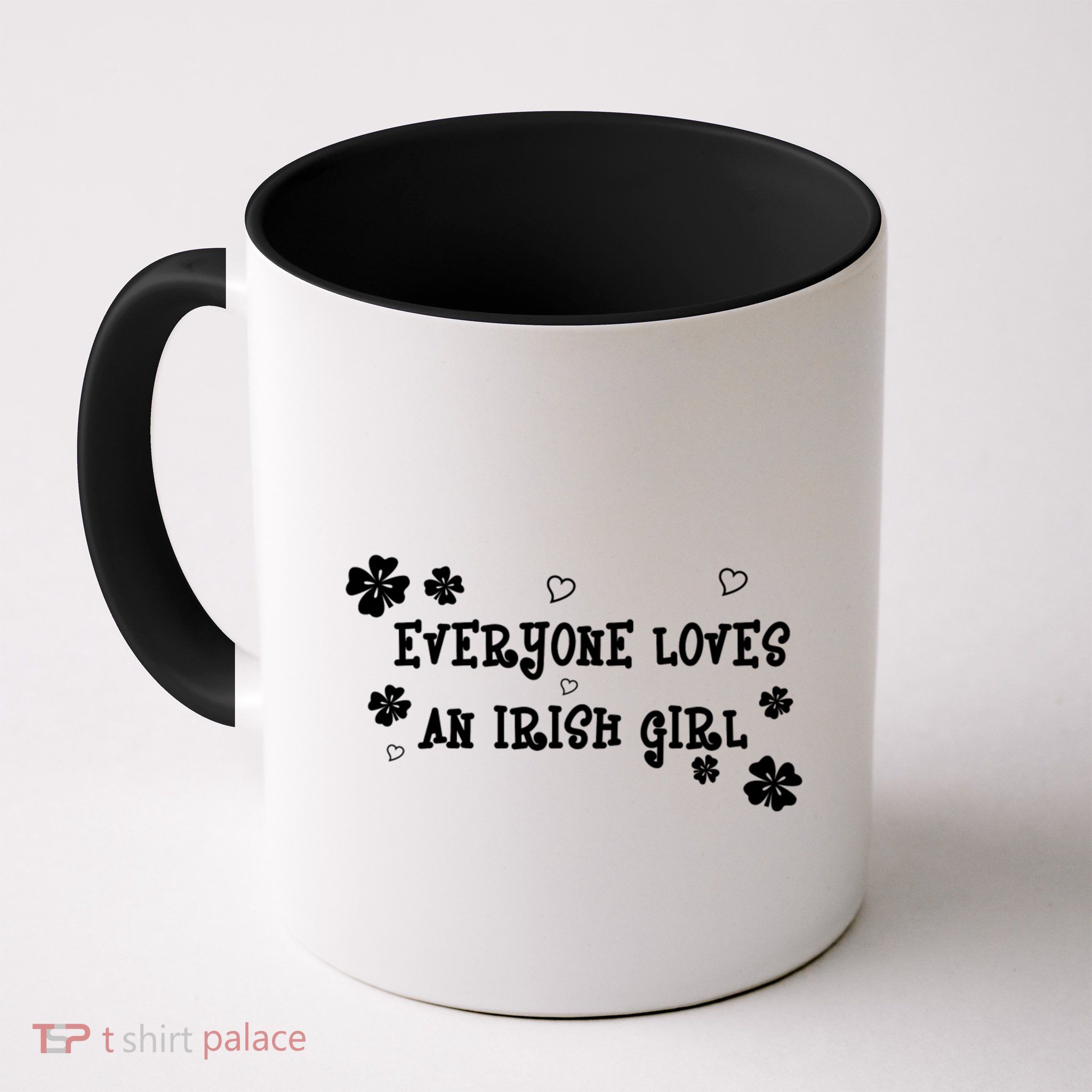 Everyone Loves An Irish Girl Mug