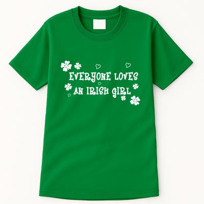 Everyone Loves An Irish Girl Tall T-Shirt