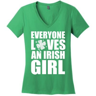 Everyone Loves An Irish Girl St Patrick's Day Funny Women's V-Neck T-Shirt