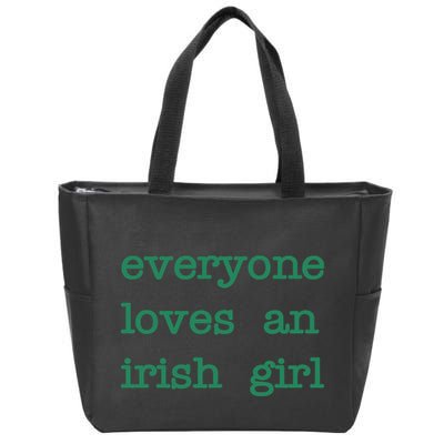Everyone Loves An Irish Girl Zip Tote Bag