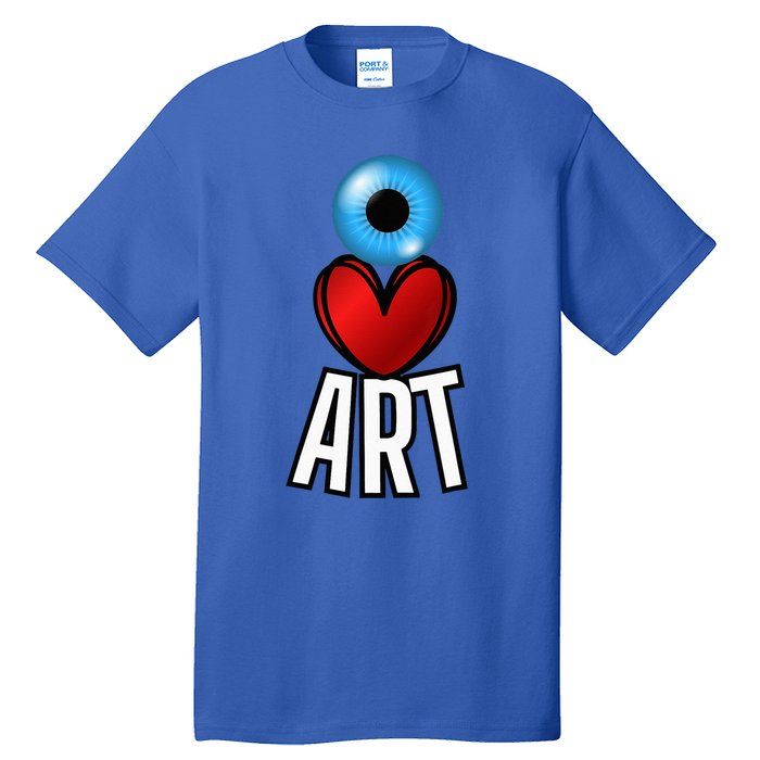 Eye Love Art With A Blue Eyeball A Heart And Word Art Tall T-Shirt