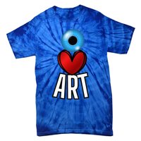 Eye Love Art With A Blue Eyeball A Heart And Word Art Tie-Dye T-Shirt