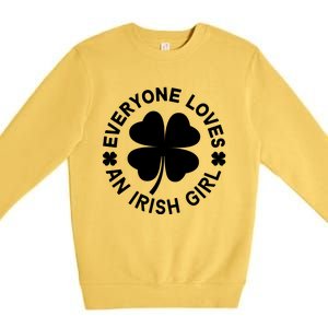 Everyone Loves An Irish Girl Green St Patricks Day Premium Crewneck Sweatshirt