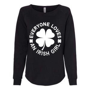 Everyone Loves An Irish Girl Green St Patricks Day Womens California Wash Sweatshirt