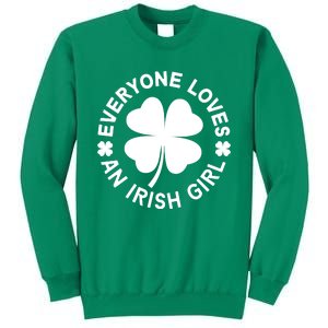 Everyone Loves An Irish Girl Green St Patricks Day Sweatshirt