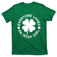 Everyone Loves An Irish Girl Green St Patricks Day T-Shirt