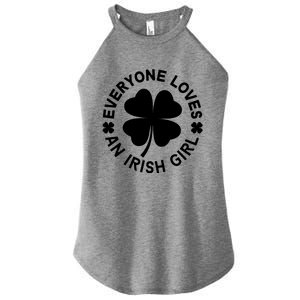 Everyone Loves An Irish Girl Green St Patricks Day Women's Perfect Tri Rocker Tank