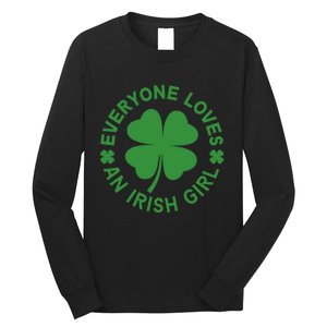 Everyone Loves An Irish Girl Green St Patricks Day Long Sleeve Shirt