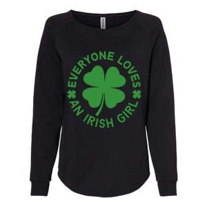 Everyone Loves An Irish Girl Green St Patricks Day Womens California Wash Sweatshirt