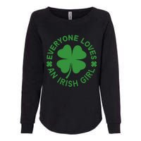 Everyone Loves An Irish Girl Green St Patricks Day Womens California Wash Sweatshirt