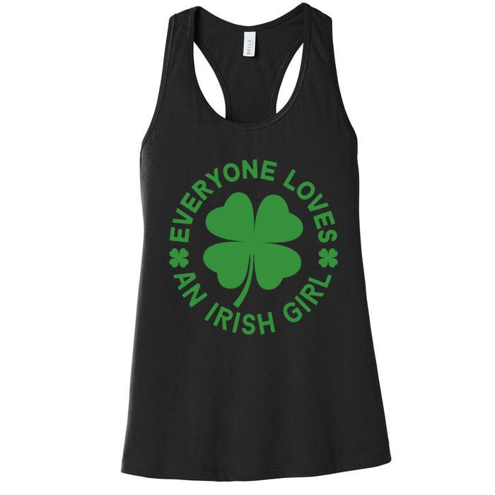 Everyone Loves An Irish Girl Green St Patricks Day Women's Racerback Tank