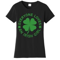 Everyone Loves An Irish Girl Green St Patricks Day Women's T-Shirt