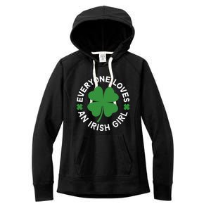 Everyone Loves An Irish Girl Green St Patricks Day Women's Fleece Hoodie