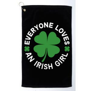 Everyone Loves An Irish Girl Green St Patricks Day Platinum Collection Golf Towel