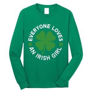 Everyone Loves An Irish Girl Green St Patricks Day Long Sleeve Shirt