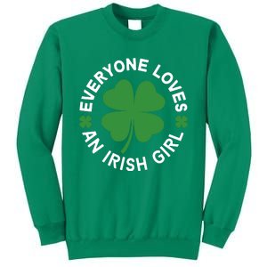 Everyone Loves An Irish Girl Green St Patricks Day Sweatshirt