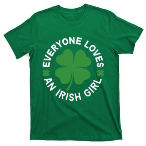 Everyone Loves An Irish Girl Green St Patricks Day T-Shirt