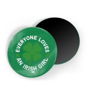 Everyone Loves An Irish Girl Green St Patricks Day Magnet