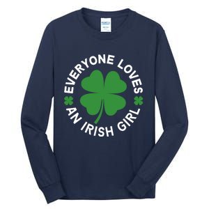 Everyone Loves An Irish Girl Green St Patricks Day Tall Long Sleeve T-Shirt