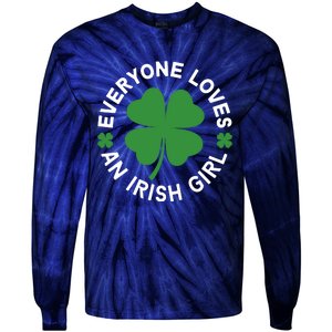 Everyone Loves An Irish Girl Green St Patricks Day Tie-Dye Long Sleeve Shirt