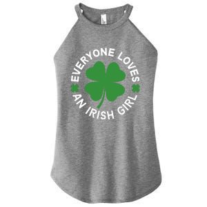 Everyone Loves An Irish Girl Green St Patricks Day Women's Perfect Tri Rocker Tank