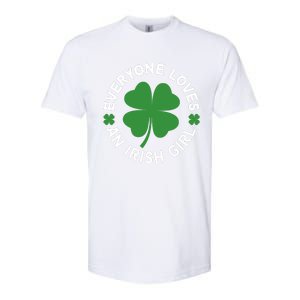 Everyone Loves An Irish Girl Green St Patricks Day Softstyle CVC T-Shirt