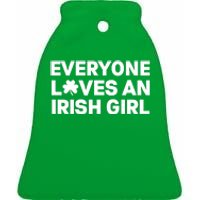 Everyone Loves An Irish Girl Green St Patricks Day Ceramic Bell Ornament