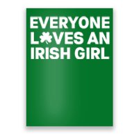 Everyone Loves An Irish Girl Green St Patricks Day Poster