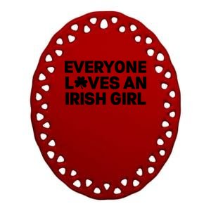 Everyone Loves An Irish Girl Green St Patricks Day Ceramic Oval Ornament