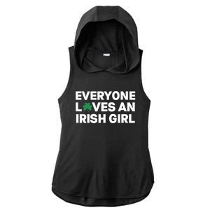 Everyone Loves An Irish Girl Green St Patricks Day Ladies PosiCharge Tri-Blend Wicking Draft Hoodie Tank