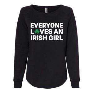 Everyone Loves An Irish Girl Green St Patricks Day Womens California Wash Sweatshirt