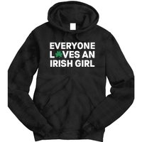 Everyone Loves An Irish Girl Green St Patricks Day Tie Dye Hoodie