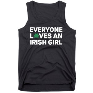 Everyone Loves An Irish Girl Green St Patricks Day Tank Top