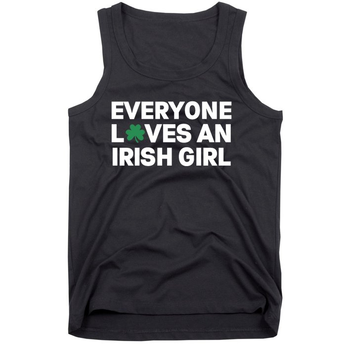 Everyone Loves An Irish Girl Green St Patricks Day Tank Top