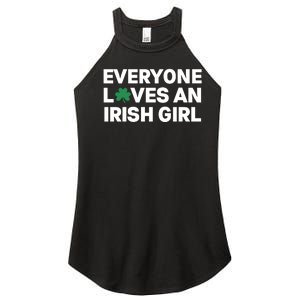 Everyone Loves An Irish Girl Green St Patricks Day Women's Perfect Tri Rocker Tank