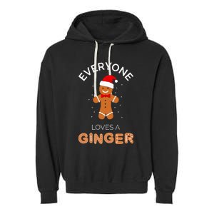 Everyone Loves A Ginger Fun Outfit For Christmas Costume Garment-Dyed Fleece Hoodie