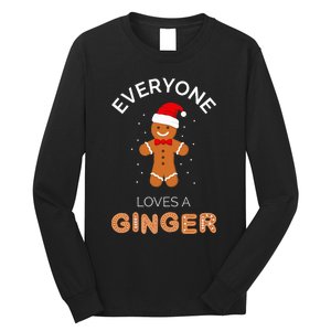 Everyone Loves A Ginger Fun Outfit For Christmas Costume Long Sleeve Shirt