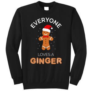 Everyone Loves A Ginger Fun Outfit For Christmas Costume Sweatshirt