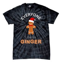 Everyone Loves A Ginger Fun Outfit For Christmas Costume Tie-Dye T-Shirt