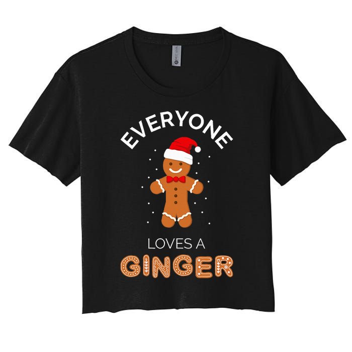 Everyone Loves A Ginger Fun Outfit For Christmas Costume Women's Crop Top Tee