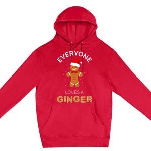 Everyone Loves A Ginger Fun Outfit For Christmas Costume Premium Pullover Hoodie