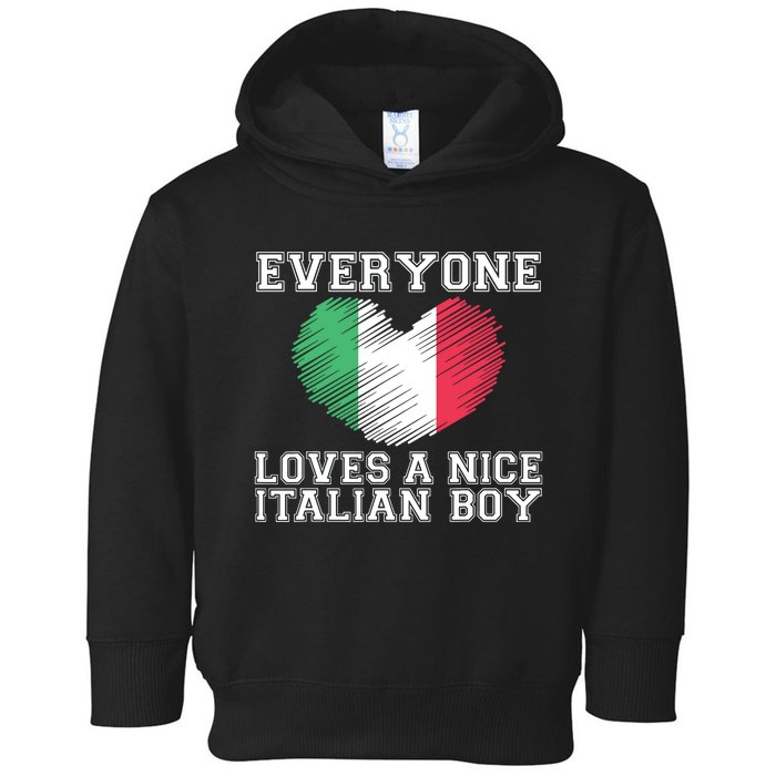 Everyone Loves A Nice Italian Boy Shirts Italy Flag Gift Idea Toddler Hoodie