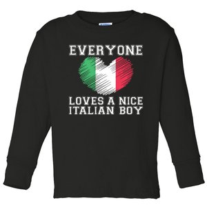 Everyone Loves A Nice Italian Boy Shirts Italy Flag Gift Idea Toddler Long Sleeve Shirt