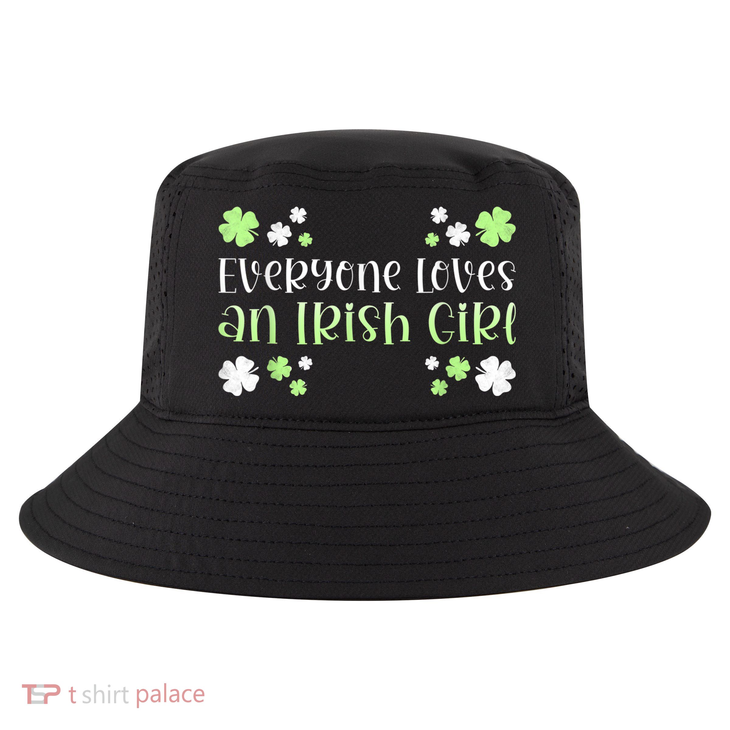 Everyone Loves An Irish Girl Cool Comfort Performance Bucket Hat