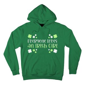 Everyone Loves An Irish Girl Hoodie