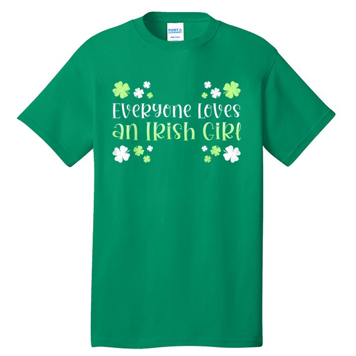 Everyone Loves An Irish Girl Tall T-Shirt