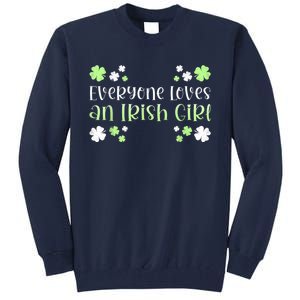 Everyone Loves An Irish Girl Tall Sweatshirt