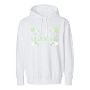 Everyone Loves An Irish Girl Garment-Dyed Fleece Hoodie