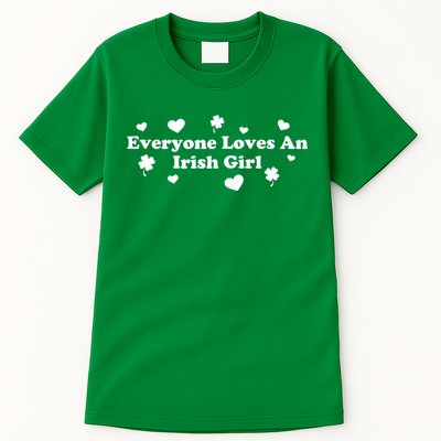 Everyone Loves An Irish Girl Tall T-Shirt